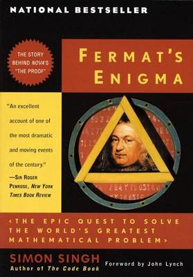 Fermat's Enigma: The Epic Quest to Solve the World's Greatest Mathematical Problem book