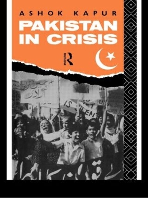 Pakistan in Crisis by Ashok Kapur