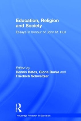 Education, Religion and Society by Dennis Bates
