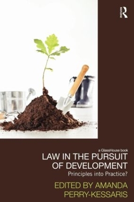 Law in the Pursuit of Development by Amanda Perry Kessaris