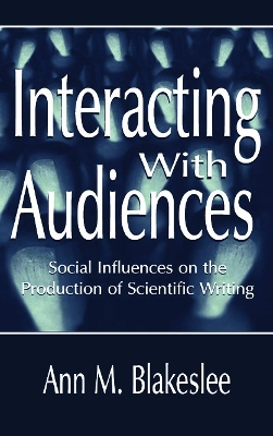 Interacting With Audiences by Ann M. Blakeslee