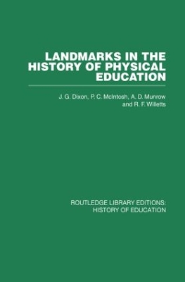 Landmarks in the History of Physical Education book