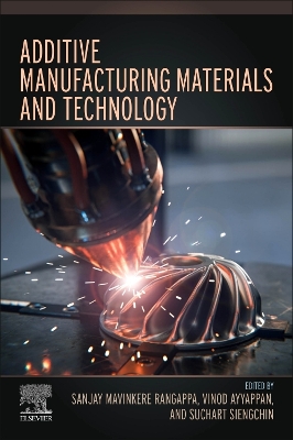 Additive Manufacturing Materials and Technology book