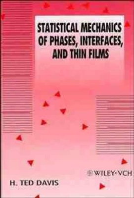 Statistical Mechanics of Phases, Interfaces and Thin Films book