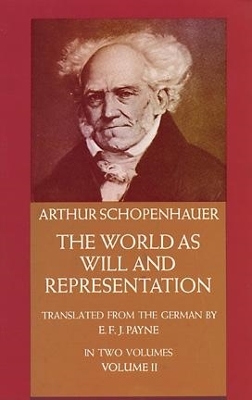 World as Will and Representation, Vol. 2 book