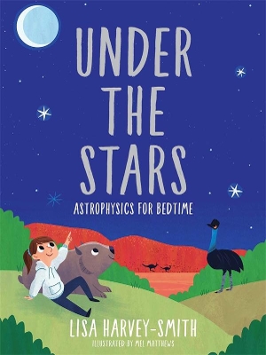 Under the Stars (signed by author): Astrophysics for Bedtime book