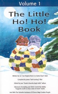 The Little Ho! Ho! Book: Volume 1 book