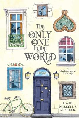 The Only One In The World - A Sherlock Holmes Anthology book