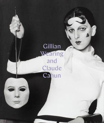 Gillian Wearing and Claude Cahun by Sarah Howgate