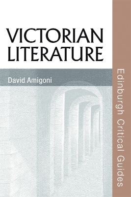 Victorian Literature by David Amigoni