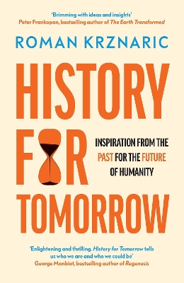 History for Tomorrow: Inspiration from the Past for the Future of Humanity book