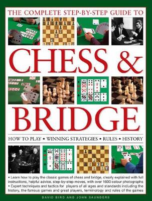Complete Step-by-Step Guide to Chess and Bridge book