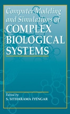 Computer Modeling and Simulations of Complex Biological Systems book