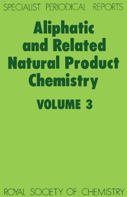 Aliphatic and Related Natural Product Chemistry by Frank D Gunstone