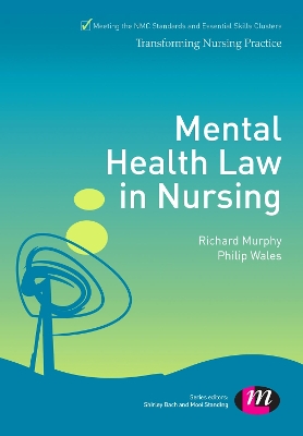 Mental Health Law in Nursing by Richard Murphy