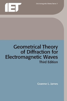 Geometrical Theory of Diffraction for Electromagnetic Waves book