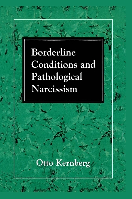 Borderline Conditions and Pathological Narcissism book