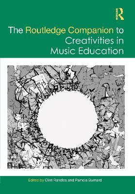 The Routledge Companion to Creativities in Music Education book