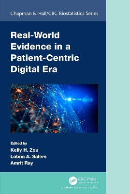 Real-World Evidence in a Patient-Centric Digital Era by Kelly H. Zou