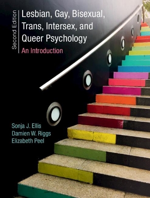 Lesbian, Gay, Bisexual, Trans, Intersex, and Queer Psychology: An Introduction book