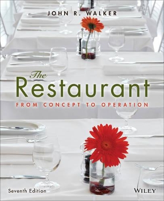 Restaurant: From Concept to Operation by John R. Walker