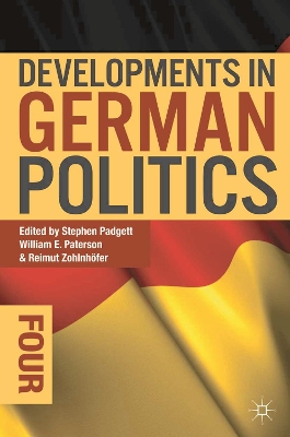 Developments in German Politics 4 by Stephen Padgett