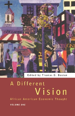 A Different Vision - Vol 1 by Thomas D Boston