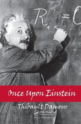 Once Upon Einstein by Thibault Damour