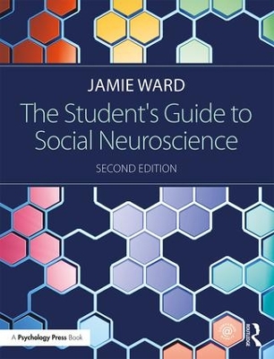 Student's Guide to Social Neuroscience by Jamie Ward