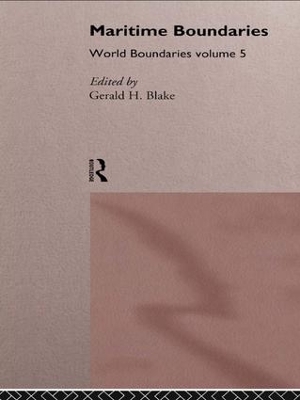 Maritime Boundaries by Gerald H. Blake