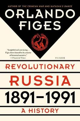 Revolutionary Russia, 1891-1991: A History book