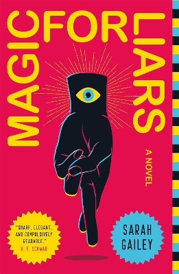 Magic for Liars: A Novel book