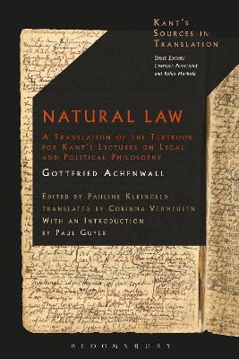 Natural Law: A Translation of the Textbook for Kant’s Lectures on Legal and Political Philosophy book