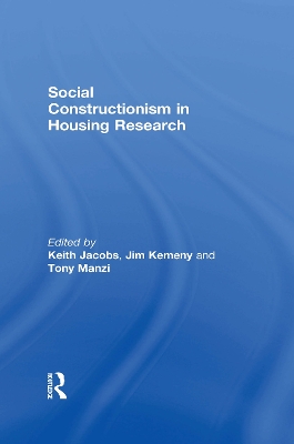 Social Constructionism in Housing Research by Jim Kemeny