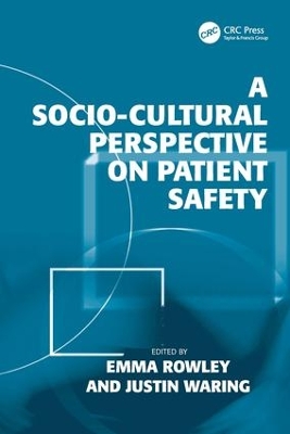 Socio-cultural Perspective on Patient Safety book