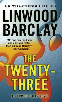 The Twenty-Three by Linwood Barclay
