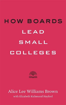 How Boards Lead Small Colleges book