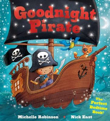 Goodnight Pirate by Michelle Robinson