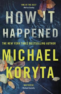 How it Happened by Michael Koryta