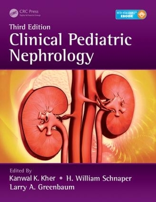 Clinical Pediatric Nephrology by Kanwal Kher