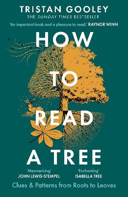 How to Read a Tree: The Sunday Times Bestseller book