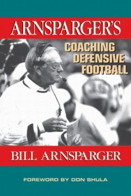 Arnsparger's Coaching Defensive Football book