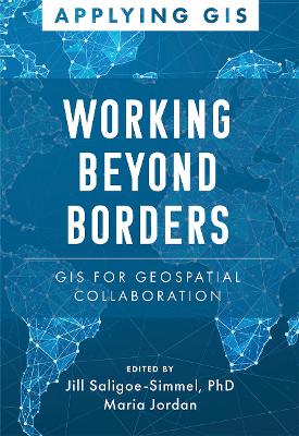 Mapping Across Boundaries: GIS for Geospatial Collaboration book