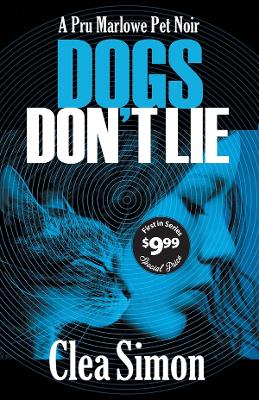 Dogs Don't Lie by Clea Simon