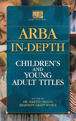 ARBA In-depth by Martin Dillon