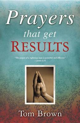 Prayers That Get Results book