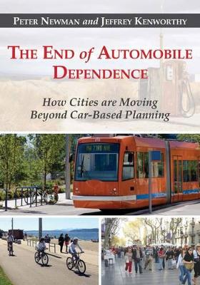 End of Automobile Dependence book