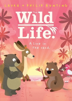 A line in the sand. (The Wild Life. #2) book