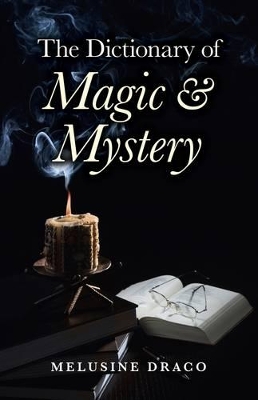 Dictionary of Magic & Mystery book