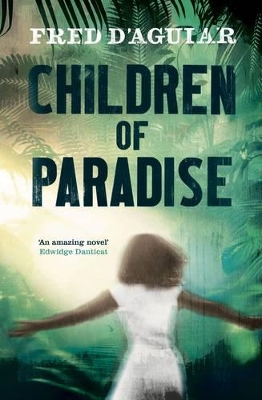 Children of Paradise by Fred D'Aguiar